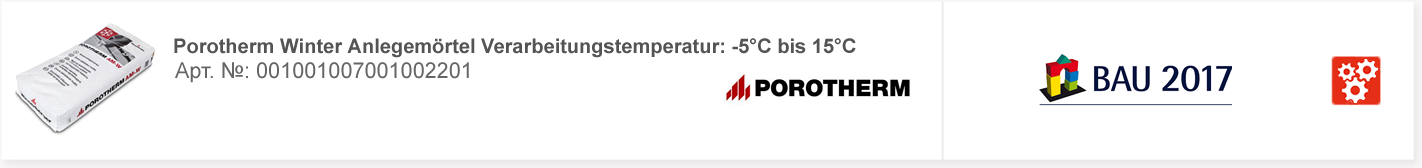 Porotherm Winter Anlegemörtel Verarbeitungstemperatur: -5°C bis 15°C